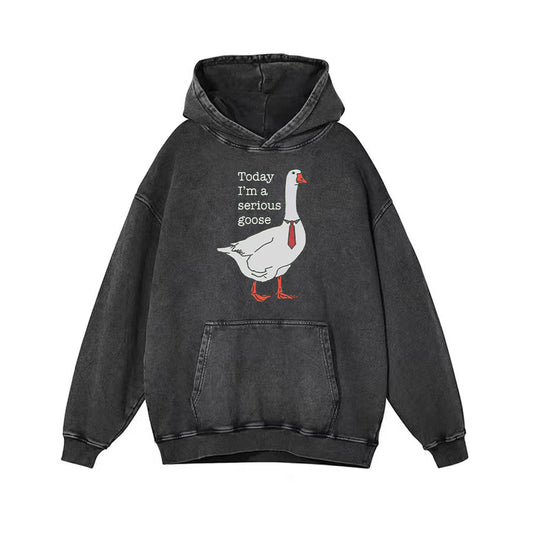 Today I'm A Serious Goose Unisex Hoodie