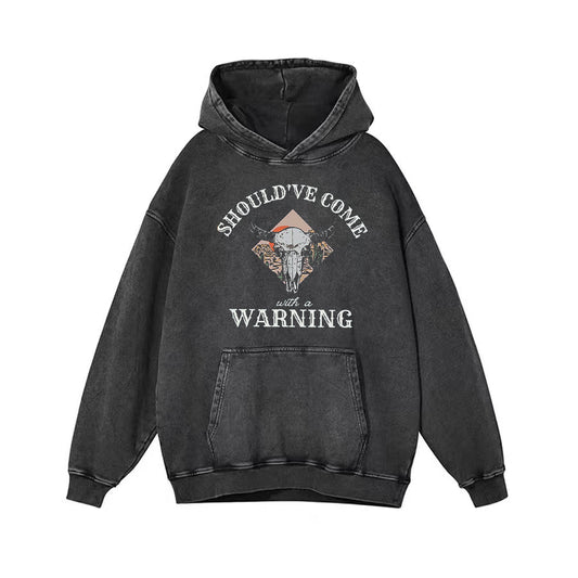 Should've Come With a Warning Unisex Hoodie